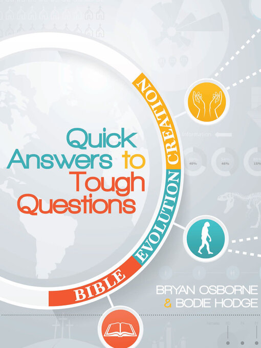 Title details for Quick Answers to Tough Questions by Bodie Hodge - Available